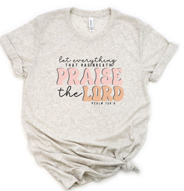 Let Everything That Has Breath Graphic Tee